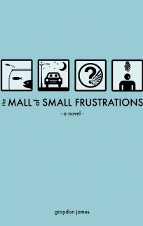 The Mall of Small Frustrations